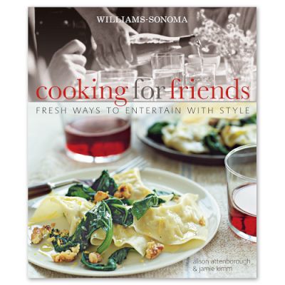Williams-Sonoma Cooking for Friends