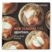 Williams-Sonoma New Flavors for Appetizers