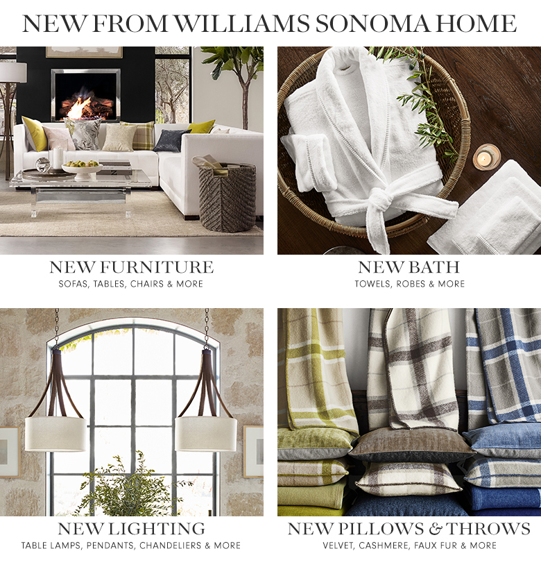 New from Williams-Sonoma Home New from Williams-Sonoma Home