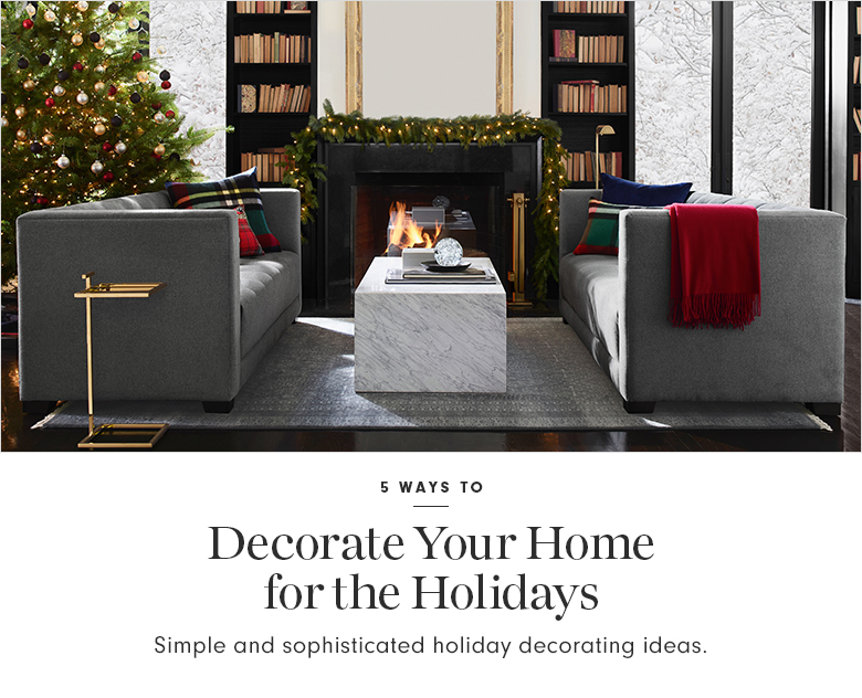 5 Ways to Decorate Your Home for the Holidays 5 Ways to Decorate Your Home for the Holidays