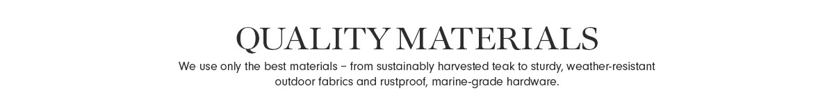 Quality Materials Quality Materials