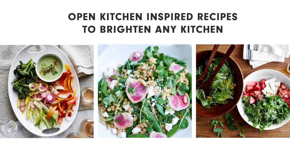 Open Kitchen Inspired Recipes to Brighten Any Kitchen Open Kitchen Inspired Recipes to Brighten Any Kitchen