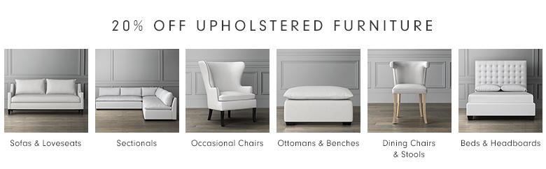 20% Off Upholstered Furniture 20% Off Upholstered Furniture