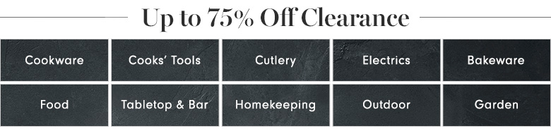 Up to 75% Off Clearance Up to 75% Off Clearance