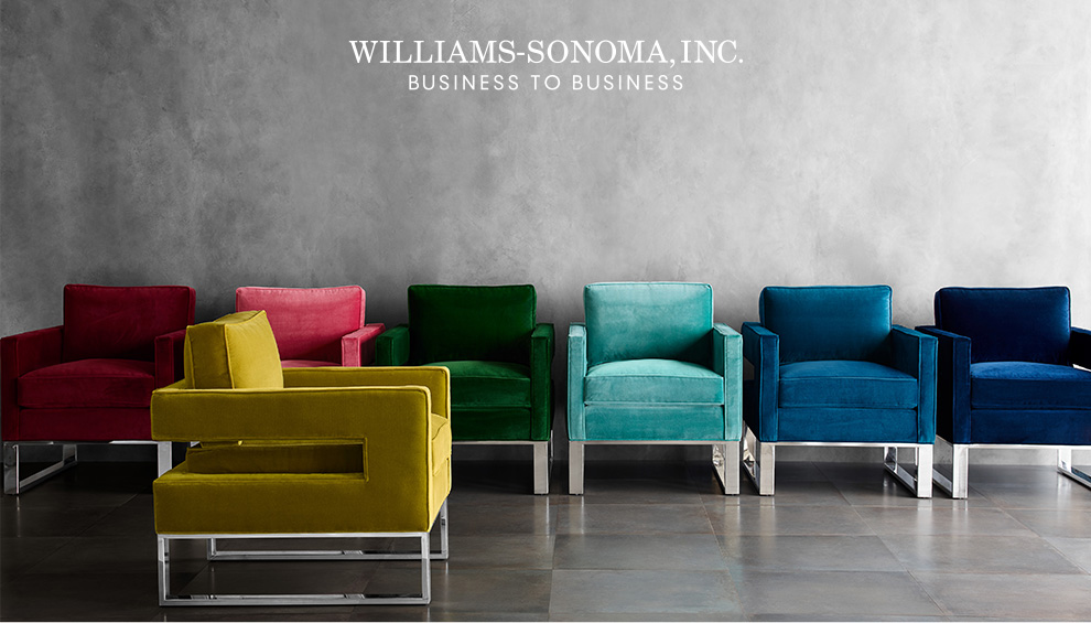 Williams-Sonoma, INC. Business To Business Williams-Sonoma, INC. Business To Business