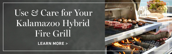 Kalamazoo Hybrid Built In Grill Williams Sonoma Use Care For Your Kalamazoo Hybrid Fire Grill