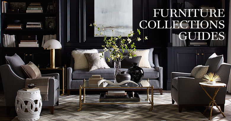 Furniture Collections Guides Furniture Collections Guides