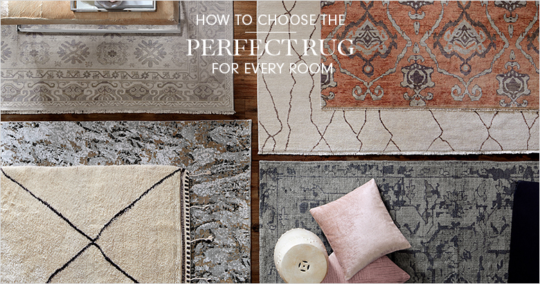 How to Choose the Perfect Rug How to Choose the Perfect Rug
