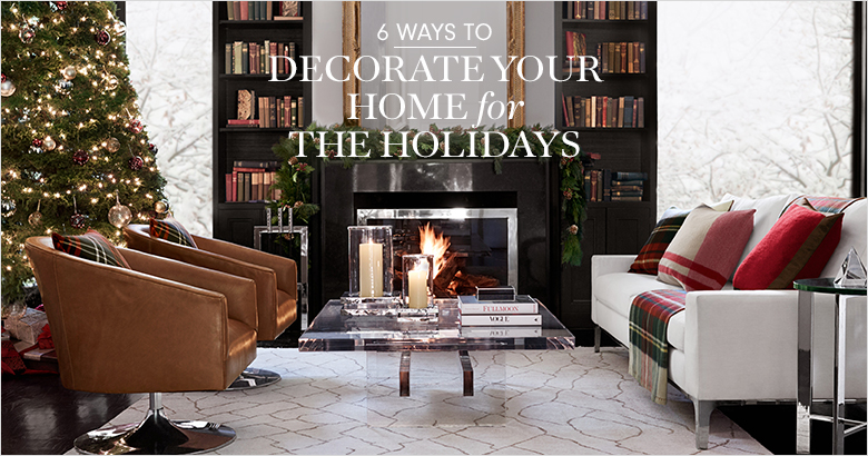 5 Ways to Decorate Your Home for the Holidays 5 Ways to Decorate Your Home for the Holidays
