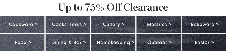 Up to 75% Off Clearance Up to 75% Off Clearance