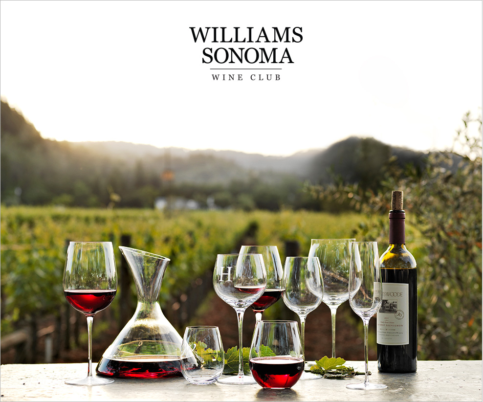 Williams Sonoma Wine Club > Williams Sonoma Wine Club >