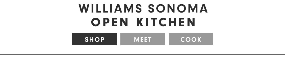 Open Kitchen by Williams Sonoma Open Kitchen by Williams Sonoma