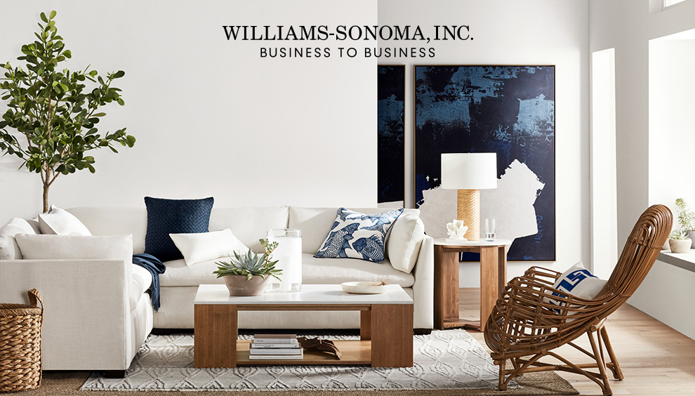 Williams-Sonoma, INC. Business To Business Williams-Sonoma, INC. Business To Business