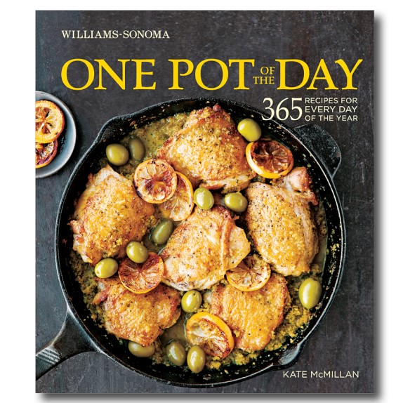 Williams Sonoma One Pot of The Day Cookbook