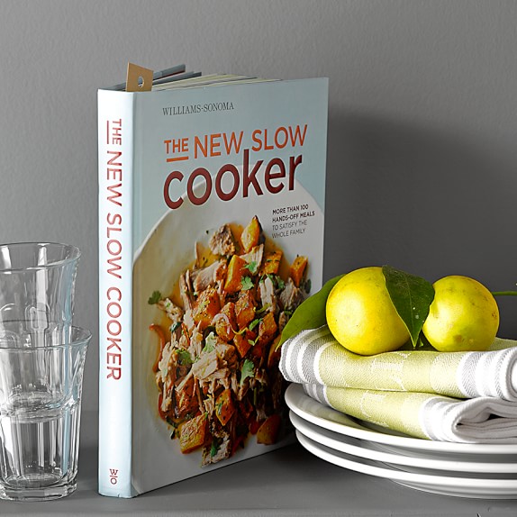 Williams Sonoma The New Slow Cooker Cookbook Williams Sonoma The New Slow Cooker Cookbook