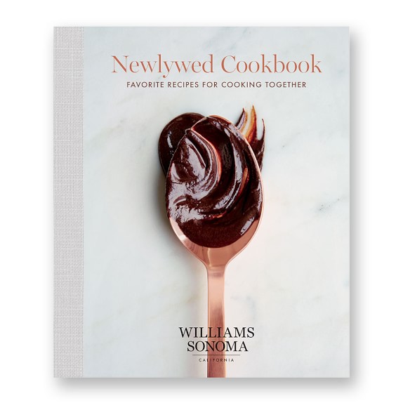 Williams Sonoma Newlywed Cookbook Williams Sonoma Newlywed Cookbook
