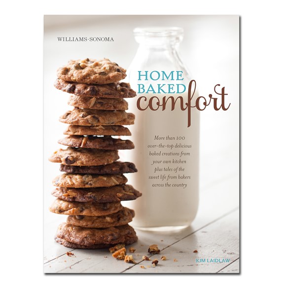 Williams Sonoma Home Baked Comfort Cookbook, New Edition