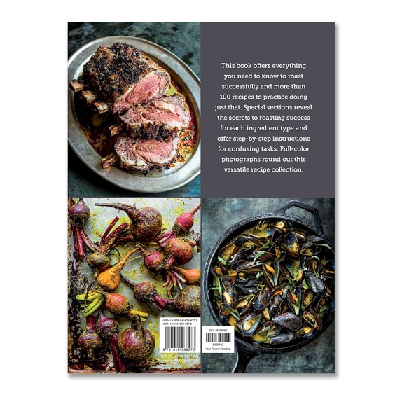 Williams Sonoma Year Round Roasting Cookbook - 